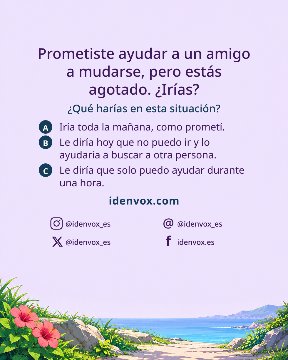 Prometiste ayudar a un amigo a mudarse, pero estás agotado. ¿Irías?