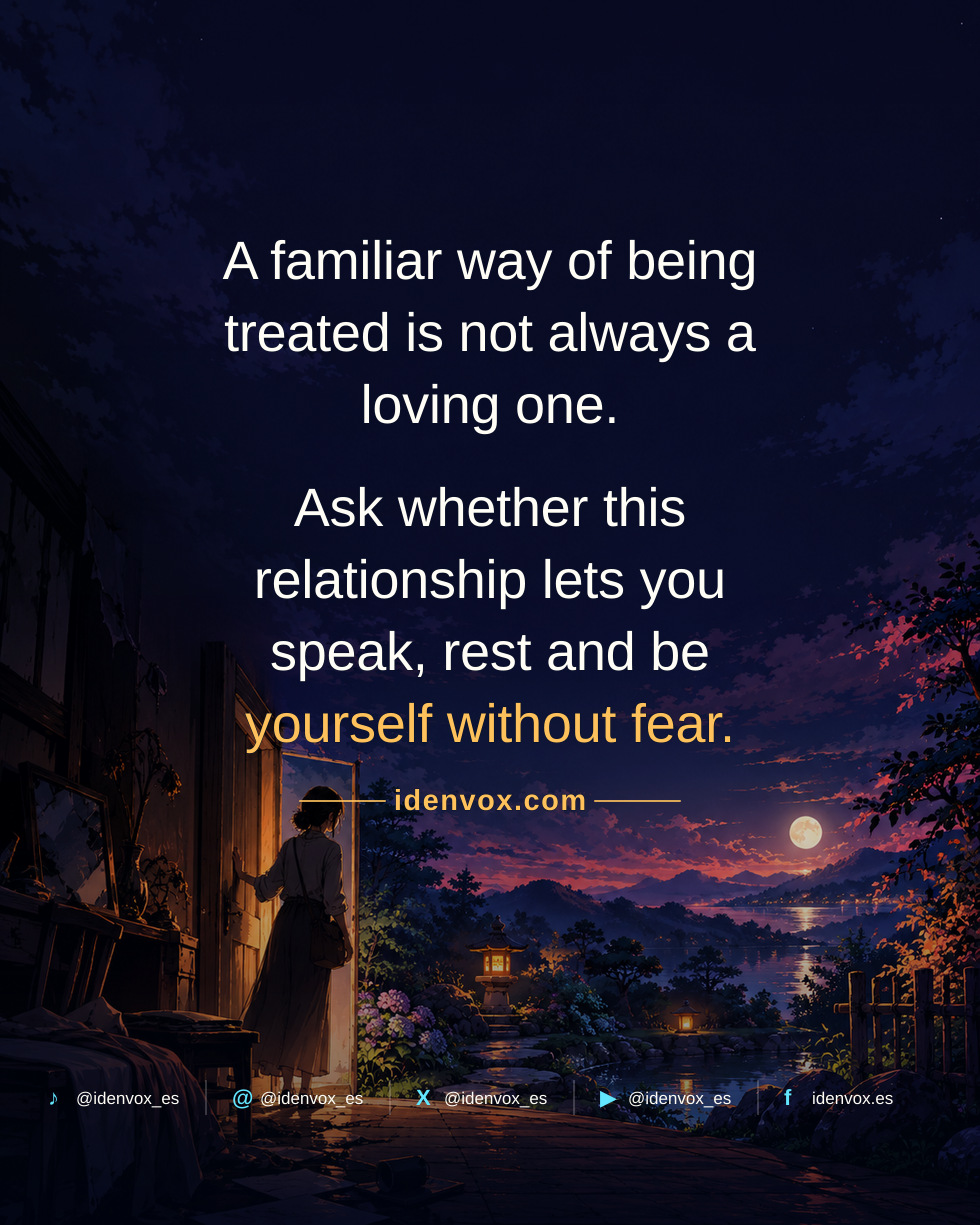 We Can Mistake Familiar Treatment for Love