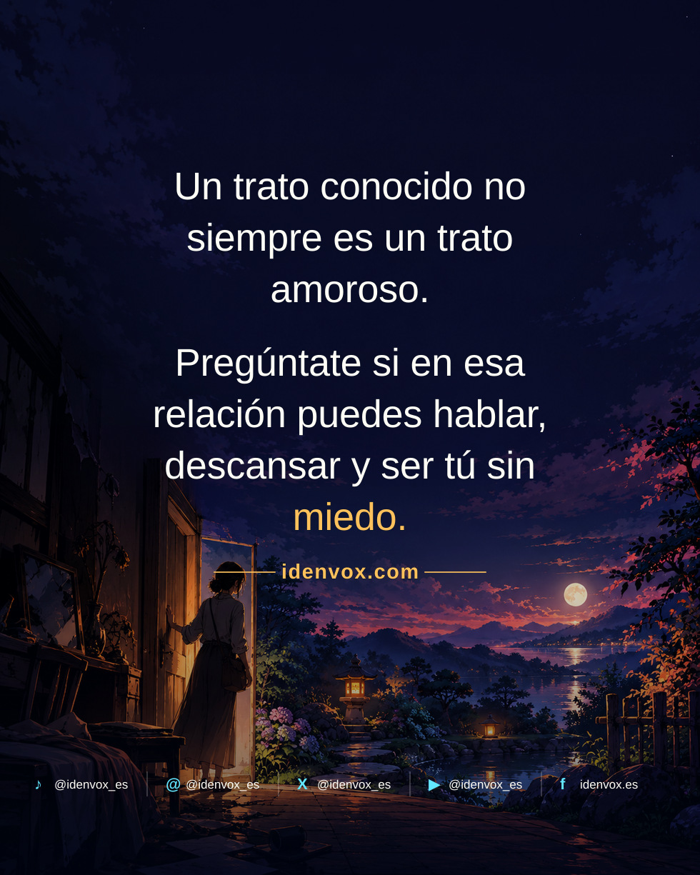 Podemos confundir el trato al que estamos acostumbrados con el amor