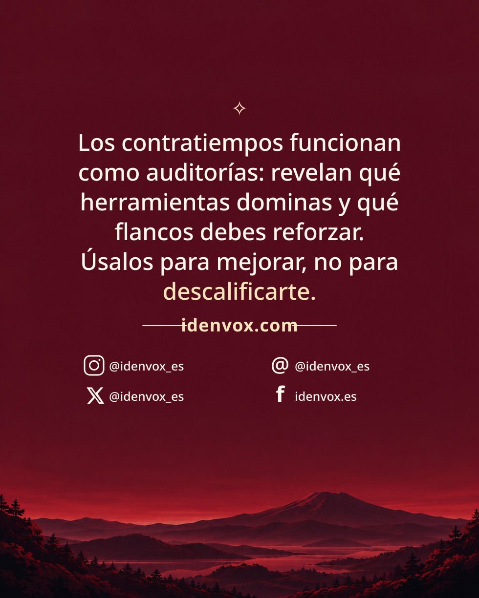 Los contratiempos funcionan como auditorías: revelan qué herramientas dominas y qué flancos debes reforzar. Úsalos para mejorar, no para descalificarte.