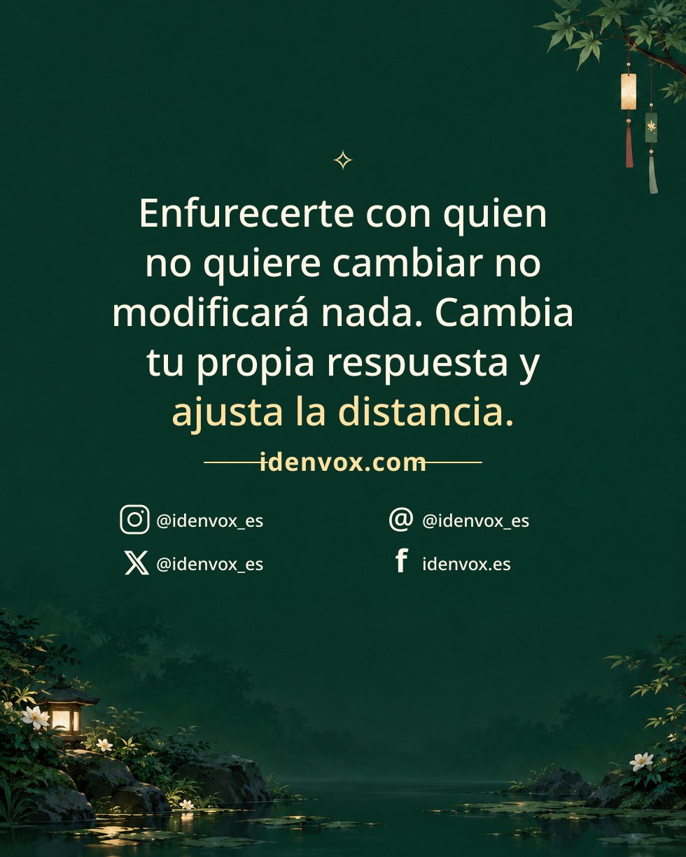 Enfurecerte con quien no quiere cambiar no modificará nada. Cambia tu propia respuesta y ajusta la distancia.